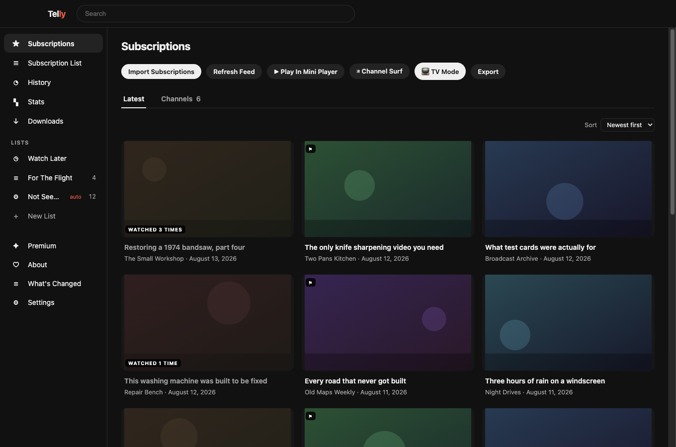 Telly's subscription feed: videos from the channels you follow, newest first, with no adverts and no recommendations.
