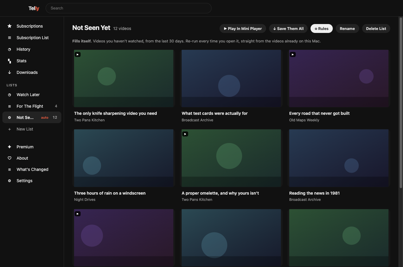 A smart list, filled automatically from rules about channels, titles and what you haven't watched.