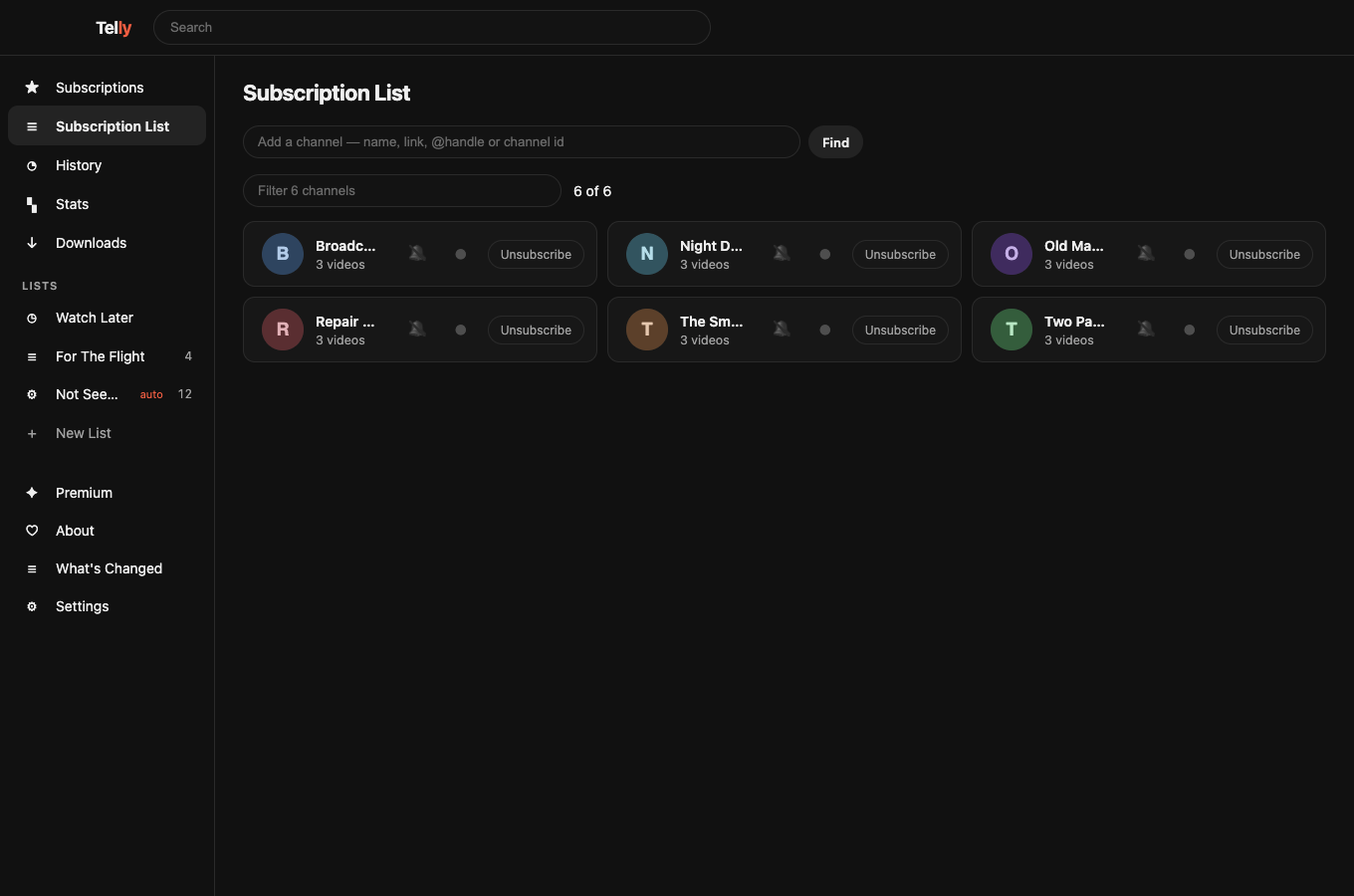 The Subscription List, showing every channel followed and how many videos each has actually sent.